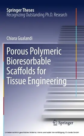Gualandi | Porous Polymeric Bioresorbable Scaffolds for Tissue Engineering | E-Book | sack.de