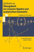 Lau |  Übungsbuch zur Linearen Algebra und analytischen Geometrie | Buch |  Sack Fachmedien