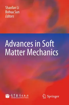 Li / Sun |  Advances in Soft Matter Mechanics | eBook | Sack Fachmedien