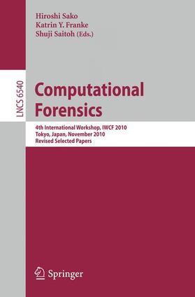 Sako / Franke / Saitoh |  Computational Forensics | Buch |  Sack Fachmedien