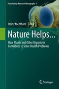 Mehlhorn |  Nature Helps... | Buch |  Sack Fachmedien