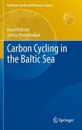 Pempkowiak / Kulinski |  Carbon Cycling in the Baltic Sea | Buch |  Sack Fachmedien