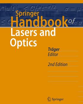 Träger | Springer Handbook of Lasers and Optics | Buch | 978-3-642-19408-5 | sack.de