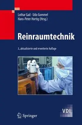 Gail / Gommel / Hortig | Reinraumtechnik | Buch | 978-3-642-19434-4 | www.sack.de
