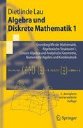 Lau |  Algebra und Diskrete Mathematik 1 | Buch |  Sack Fachmedien