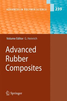 Heinrich | Advanced Rubber Composites | Buch | 978-3-642-19503-7 | sack.de