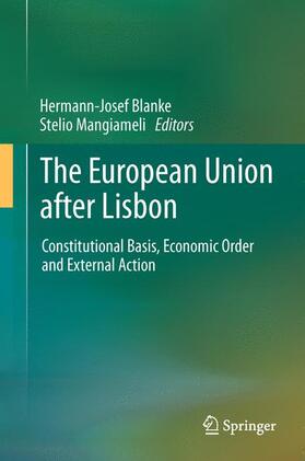 Mangiameli / Blanke | The European Union after Lisbon | Buch | 978-3-642-19506-8 | sack.de