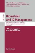 Vielhauer / Dittmann / Drygajlo |  Biometrics and ID Management | Buch |  Sack Fachmedien