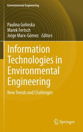 Golinska / Marx-Gómez / Fertsch | Information Technologies in Environmental Engineering | Buch | 978-3-642-19535-8 | sack.de