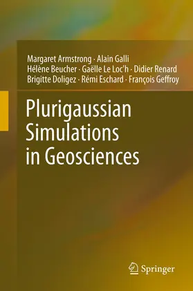 Armstrong / Galli / Beucher |  Plurigaussian Simulations in Geosciences | Buch |  Sack Fachmedien