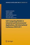 Corchado / Slezak / Snasael |  Soft Computing Models in Industrial and Environmental Applications, 6th International Conference SOCO 2011 | eBook | Sack Fachmedien
