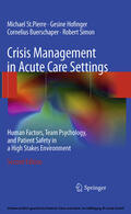 St.Pierre / Hofinger / Buerschaper |  Crisis Management in Acute Care Settings | eBook | Sack Fachmedien