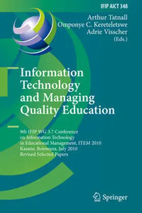 Tatnall / Kereteletswe / University of Twente | Information Technology and Managing Quality Education | E-Book | sack.de