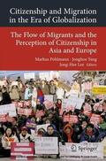 Pohlmann / Yang / Lee |  Citizenship and Migration in the Era of Globalization | eBook | Sack Fachmedien