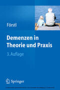 Förstl |  Demenzen in Theorie und Praxis | eBook | Sack Fachmedien