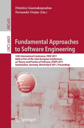 Giannakopoulou / Orejas |  Fundamental Approaches to Software Engineering | Buch |  Sack Fachmedien