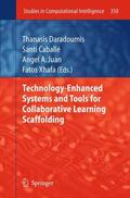 Daradoumis / Xhafa / Caballé |  Technology-Enhanced Systems and Tools for Collaborative Learning Scaffolding | Buch |  Sack Fachmedien