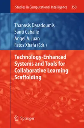 Daradoumis / Caballé / Juan | Technology-Enhanced Systems and Tools for Collaborative Learning Scaffolding | E-Book | sack.de