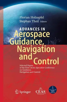 Holzapfel / Theil | Advances in Aerospace Guidance, Navigation and Control | E-Book | www.sack.de