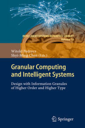 Pedrycz / Chen | Granular Computing and Intelligent Systems | Buch | 978-3-642-19819-9 | sack.de
