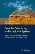 Pedrycz / Chen |  Granular Computing and Intelligent Systems | Buch |  Sack Fachmedien