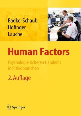 Badke-Schaub / Lauche / Hofinger | Human Factors | Buch | 978-3-642-19885-4 | sack.de