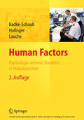Badke-Schaub / Hofinger / Lauche |  Human Factors | eBook | Sack Fachmedien