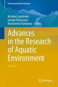 Lambrakis / Katsanou / Stournaras |  Advances in the Research of Aquatic Environment | Buch |  Sack Fachmedien