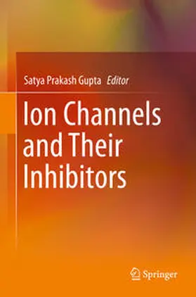Gupta |  Ion Channels and Their Inhibitors | Buch |  Sack Fachmedien