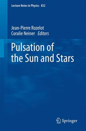 Neiner / Rozelot |  The Pulsations of the Sun and the Stars | Buch |  Sack Fachmedien