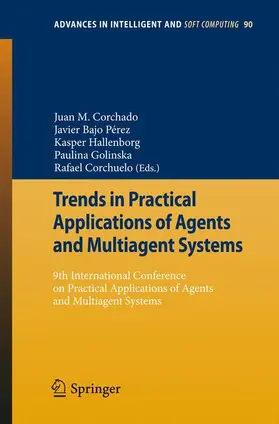 Corchado Rodríguez / Bajo Pérez / Hallenborg |  Trends in Practical Applications of Agents and Multiagent Systems | Buch |  Sack Fachmedien