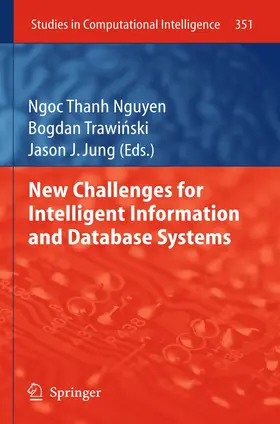 Nguyen / Trawinski / Jung |  New Challenges for Intelligent Information and Database Systems | Buch |  Sack Fachmedien