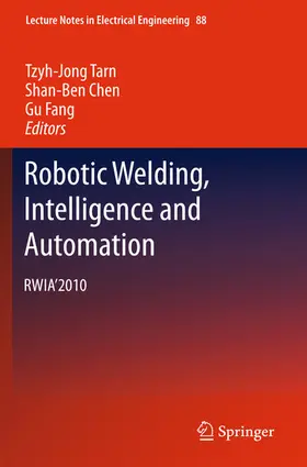 Tarn / Chen / Fang |  Robotic Welding, Intelligence and Automation | eBook | Sack Fachmedien