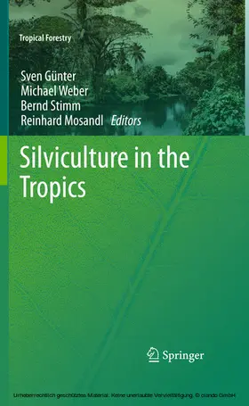 Günter / Weber / Stimm |  Silviculture in the Tropics | eBook | Sack Fachmedien