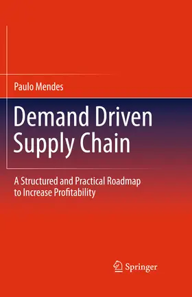 Mendes | Demand Driven Supply Chain | E-Book | www.sack.de