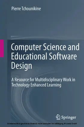 Tchounikine | Computer Science and Educational Software Design | E-Book | www.sack.de