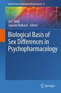 Neill / Kulkarni |  Biological Basis of Sex Differences in Psychopharmacology | eBook | Sack Fachmedien