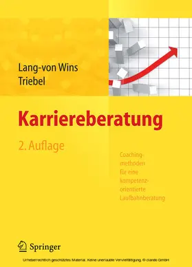 Lang-von Wins / Triebel | Karriereberatung. Coachingmethoden für eine kompetenzorientierte Laufbahnberatung | E-Book | sack.de