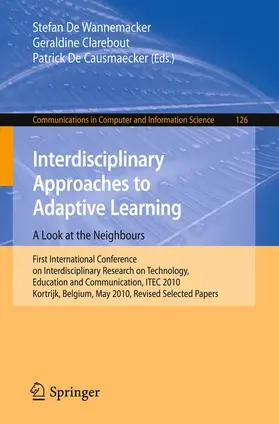De Wannemacker / Clarebout / De Causmaecker |  Interdisciplinary Approaches to Adaptive Learning: A Look at the Neighbours | Buch |  Sack Fachmedien