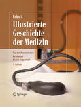 Eckart |  Illustrierte Geschichte der Medizin | eBook | Sack Fachmedien