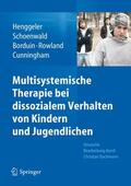 Henggeler / Schoenwald / Borduin |  Multisystemische Therapie bei dissozialem Verhalten von Kindern und Jugendlichen | Buch |  Sack Fachmedien