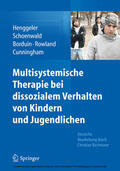Henggeler / Schoenwald / Borduin |  Multisystemische Therapie bei dissozialem Verhalten von Kindern und Jugendlichen | eBook | Sack Fachmedien