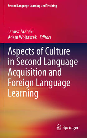 Arabski / Wojtaszek |  Aspects of Culture in Second Language Acquisition and Foreign Language Learning | eBook | Sack Fachmedien