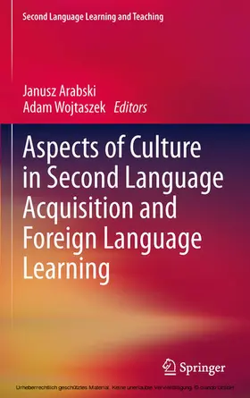 Arabski / Wojtaszek |  Aspects of Culture in Second Language Acquisition and Foreign Language Learning | eBook | Sack Fachmedien