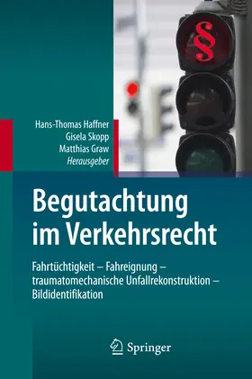 Haffner / Skopp / Graw | Begutachtung im Verkehrsrecht | E-Book | www.sack.de