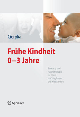 Cierpka | Frühe Kindheit 0-3 Jahre | E-Book | sack.de