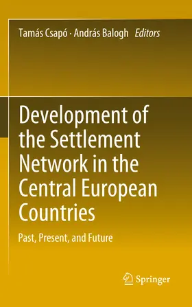 Csapó / Balogh | Development of the Settlement Network in the Central European Countries | E-Book | www.sack.de
