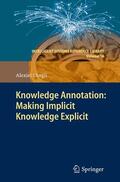 Dingli |  Dingli, A: Knowledge Annotation: Making Implicit Knowledge | Buch |  Sack Fachmedien