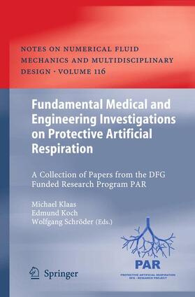 Klaas / Schröder / Koch | Fundamental Medical and Engineering Investigations on Protective Artificial Respiration | Buch | sack.de