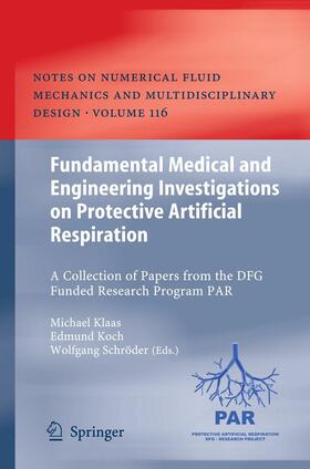Klaas / Koch / Schröder | Fundamental Medical and Engineering Investigations on Protective Artificial Respiration | E-Book | sack.de